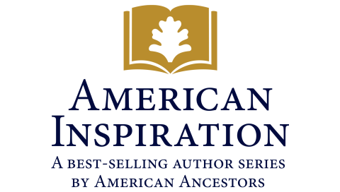 American Inspiration: A best-selling author series by American Ancestors